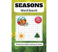 Seasons Word Search Puzzle Book: Word Searches with Easy-to-Read Print about Summer, Fall, Winter and Spring | 6x9 inches, 110 pages | 50+ Puzzles...Gift for Vacations, Holidays and Free Times