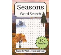 Seasons Word Search: Word Searches with Easy-to-Read Print about Seasons, Nature, Seasonal Holidays and More| 6x9 inches, 109 pages| 80+ Puzzles ... Gift for Vacations, Holidays and Free Times