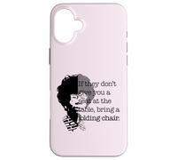 Seat at the table bring sedia pieghevole citazione Shirley Chisholm Custodia per iPhone 16 Plus
