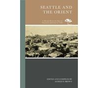 Seattle and the Orient (Tascabile)