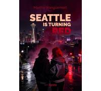 Seattle is Turning Red