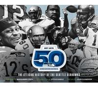 Seattle Seahawks The Official History of the Seattle Seahawks (Copertina rigida)