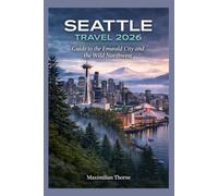 Seattle Travel 2026