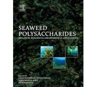 Seaweed Polysaccharides: Isolation, Biological and Biomedical Applications