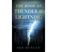 Seb Duncan Book of Thunder and Lightning, The (Tascabile)