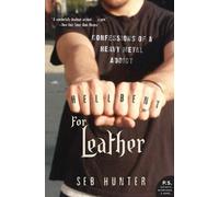 Seb Hunter Hell Bent for Leather (Tascabile)