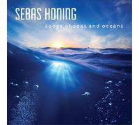 Sebas Honing Songs of Seas/From Middle to East (CD) Album Digipak