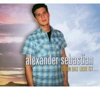 Sebastian,Alexander - Wenn das Liebe Ist...