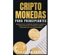 Sebastian Andres Criptomonedas para principiantes (Copertina rigida)