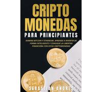 Sebastian Andres Criptomonedas para principiantes (Tascabile)