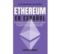 Sebastian Andres Ethereum en Español (Copertina rigida) Criptomonedas en Español