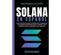 Sebastian Andres Solana en Español (Tascabile) Criptomonedas En Españntilde;ol