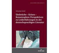 Sebastian Arend Umbrueche - Krisen - Katastrophen (Copertina rigida)