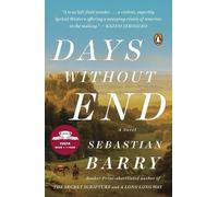 Sebastian Barry Days Without End (Tascabile)