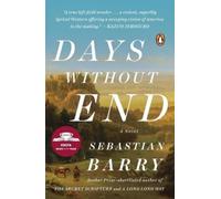 Sebastian Barry Days Without End (Tascabile)
