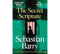 Sebastian Barry The Secret Scripture (Tascabile)