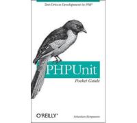 Sebastian Bergmann Phpunit Pocket Guide (Tascabile) Pocket References Ser.