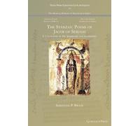 Sebastian Brock The Stanzaic Poems of Jacob of Serugh (Tascabile)