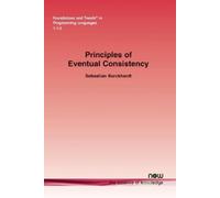 Sebastian Burckhardt Principles of Eventual Consistency (Tascabile)