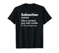 Sebastian Come Un Ragazzo Normale Solo più Cool Leggenda King First Maglietta
