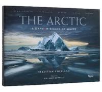 Sebastian Copeland Dr. Jane Goodall The Arctic (Copertina rigida)
