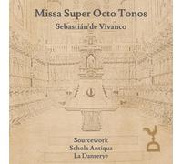 Sebastian de Vivanco Sebastián De Vivanco: Missa Super Octo Tonos (CD) Album