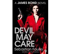 Sebastian Faulks Devil May Care (Tascabile)