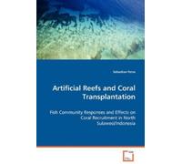 Sebastian Ferse Artificial Reefs and Coral Transplantation (Tascabile)