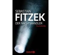 Sebastian Fitze Der Nachtwandler: Psychothriller Intelligentes Ver (Tascabile)