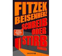Sebastian Fitze Schreib oder stirb: Thriller SPIEGEL Bestse (Copertina rigida)