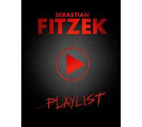 Sebastian Fitzek - Playlist