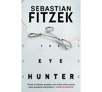 Sebastian Fitzek The Eye Hunter (Tascabile)