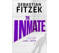 Sebastian Fitzek The Inmate (Copertina rigida)
