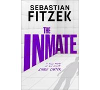 Sebastian Fitzek The Inmate (Tascabile)