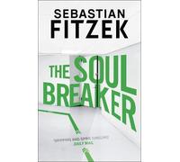 Sebastian Fitzek The Soul Breaker (Copertina rigida)