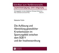 Sebastian Fuchs Die Aufloesung und Abwicklung gesetzlicher Kr (Copertina rigida)