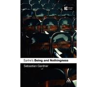 Sebastian Gardner Sartre's 'Being and Nothingness' (Tascabile) Reader's Guides