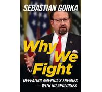 Sebastian Gorka Why We Fight (Copertina rigida)