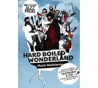 Sebastian Gramss' Hard Boiled Wonderland - Music Resistance