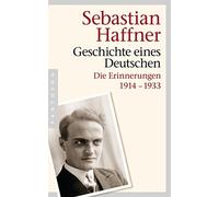 Sebastian Haffn Geschichte eines Deutschen: Die Erinnerungen 1 (Various Formats)