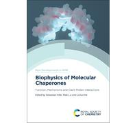 Sebastian Hiller Biophysics of Molecular Chaperones (Copertina rigida)