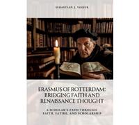 Sebastian J Visher Erasmus of Rotterdam (Tascabile)
