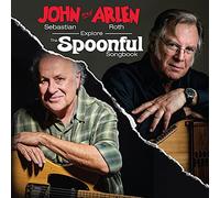Sebastian John & Arlen Roth - The Spoonful Songbook