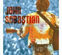 Sebastian, John - Life & Times 1964-99