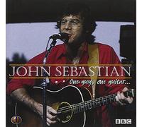 Sebastian, John - One Guy One Guitar
