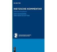 Sebastian Kaufm Kommentar Zu Nietzsches Der Wanderer Und Sein (Copertina rigida)