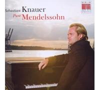 Sebastian Knauer Sebastian Knauer: Pure Mendelssohn (CD) Album