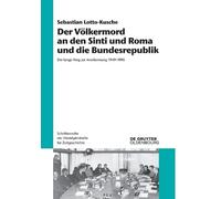 Sebastian Lotto-K Völkermord an Den Sinti Und Roma Und Die Bundesrep (Tascabile)