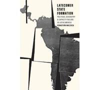 Sebastian Mazzuca Latecomer State Formation (Copertina rigida)
