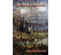 Sebastian Morello The World as God's Icon (Tascabile)